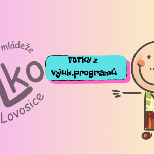 FOTKY Z VÝUK.PROGRAMŮ