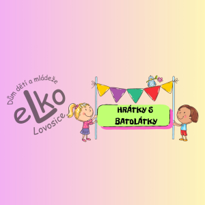 Hrátky s batolátky v Elku